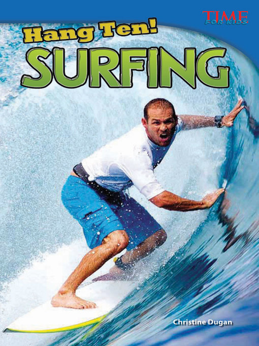 Christine Dugan创作的Hang Ten! Surfing作品的详细信息 - 可供借阅